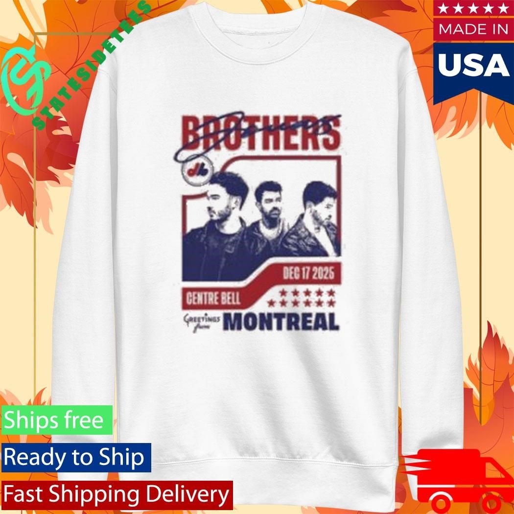 Jonas Brothers Greetings From Your Hometown Montreal Shirt Unisex , , , Long Sleeve Tee