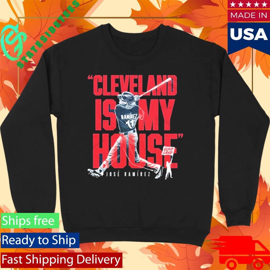 Jose Ramirez Cleveland Is My House Shirt Unisex , , , Long Sleeve Tee