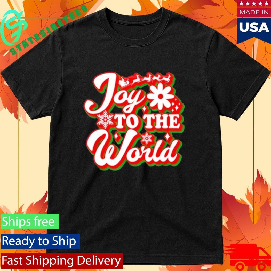 Joy To The World Funny Merry Christmas Shirt Unisex , , , Long Sleeve Tee