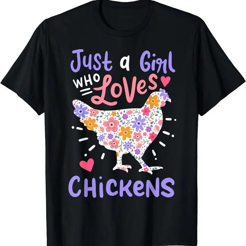 Just Girl Who Loves Chickens Chicken Hen Love Cute Cotton T-Shirts