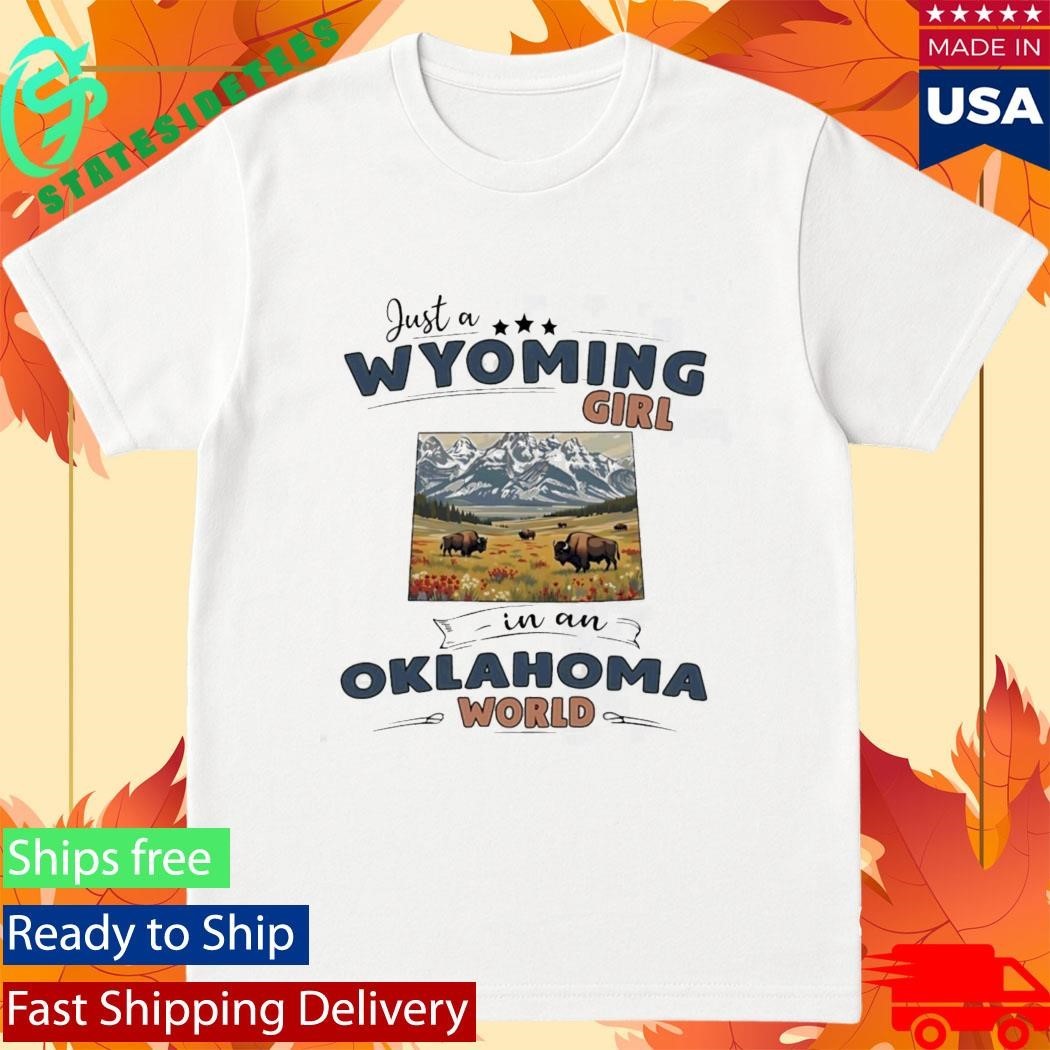 Just A Wyoming Girl In An Oklahoma World Unisex , , , Long Sleeve Tee