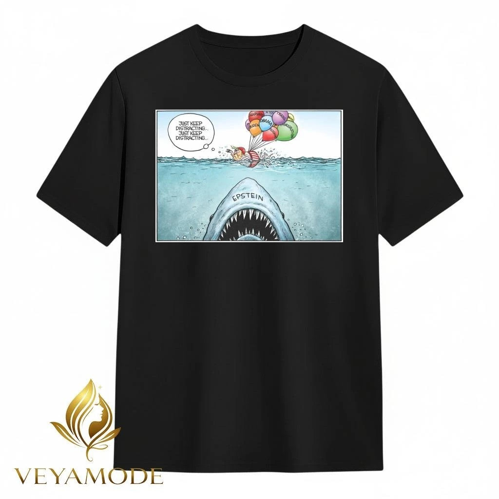 Just keep distracting Just keep distracting Trump Jaws esptein tee Unisex , , , Long Sleeve Tee