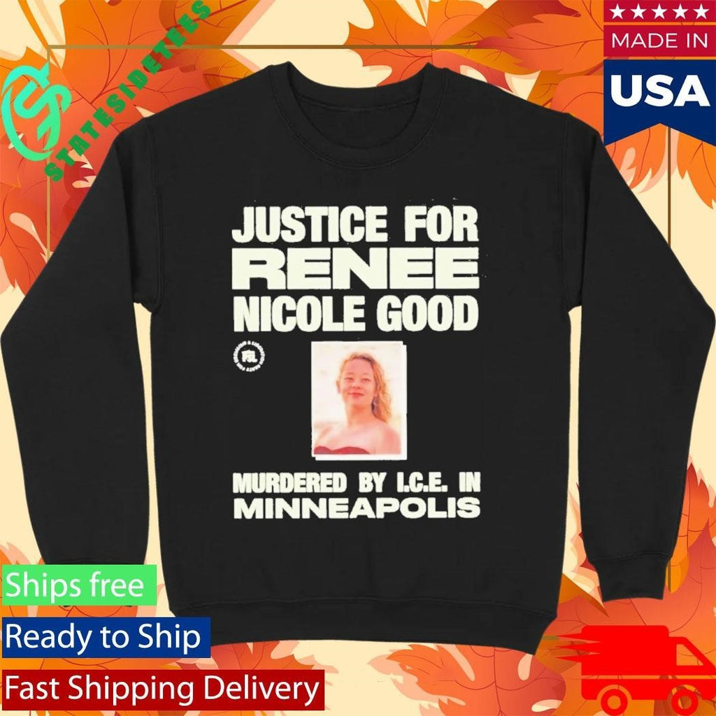 Justice For Renee Nicole Good Shirt Abolish Ice Shirt Unisex , , , Long Sleeve Tee