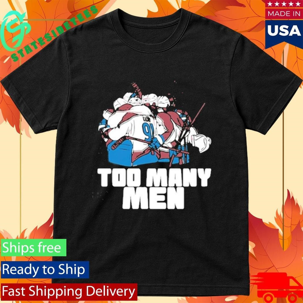 Kadri Too Many Men Shirt Unisex , , , Long Sleeve Tee