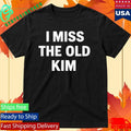 Kanye West I Miss The Old Kim Shirt Unisex , , , Long Sleeve Tee