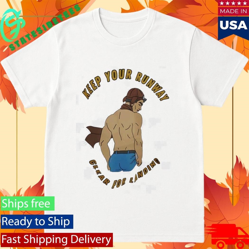 Keep Your Runway Clear For Landing Shirt Unisex , , , Long Sleeve Tee