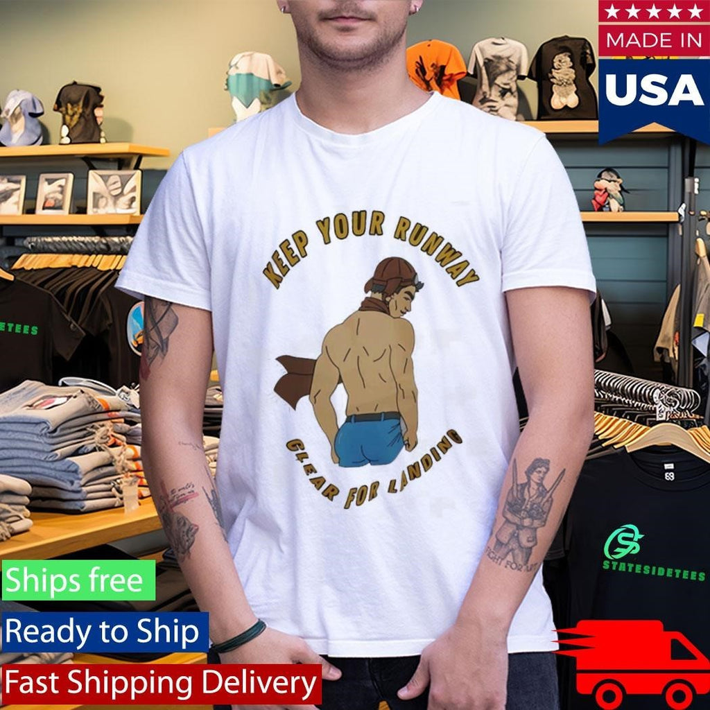 Keep Your Runway Clear For Landing Shirt Unisex , , , Long Sleeve Tee