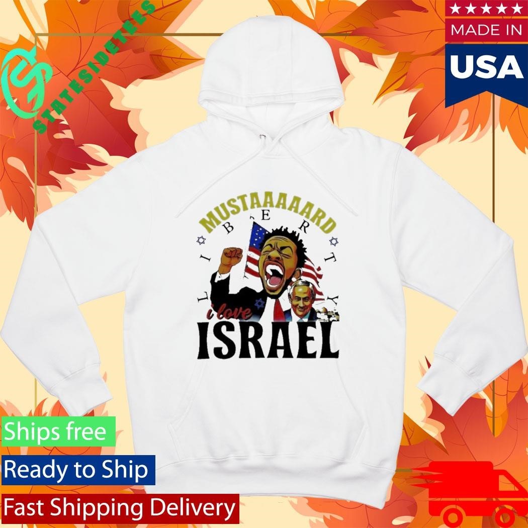 Kendrick Lamar Mustard Liberty I love Israel Shirt Unisex , , , Long Sleeve Tee