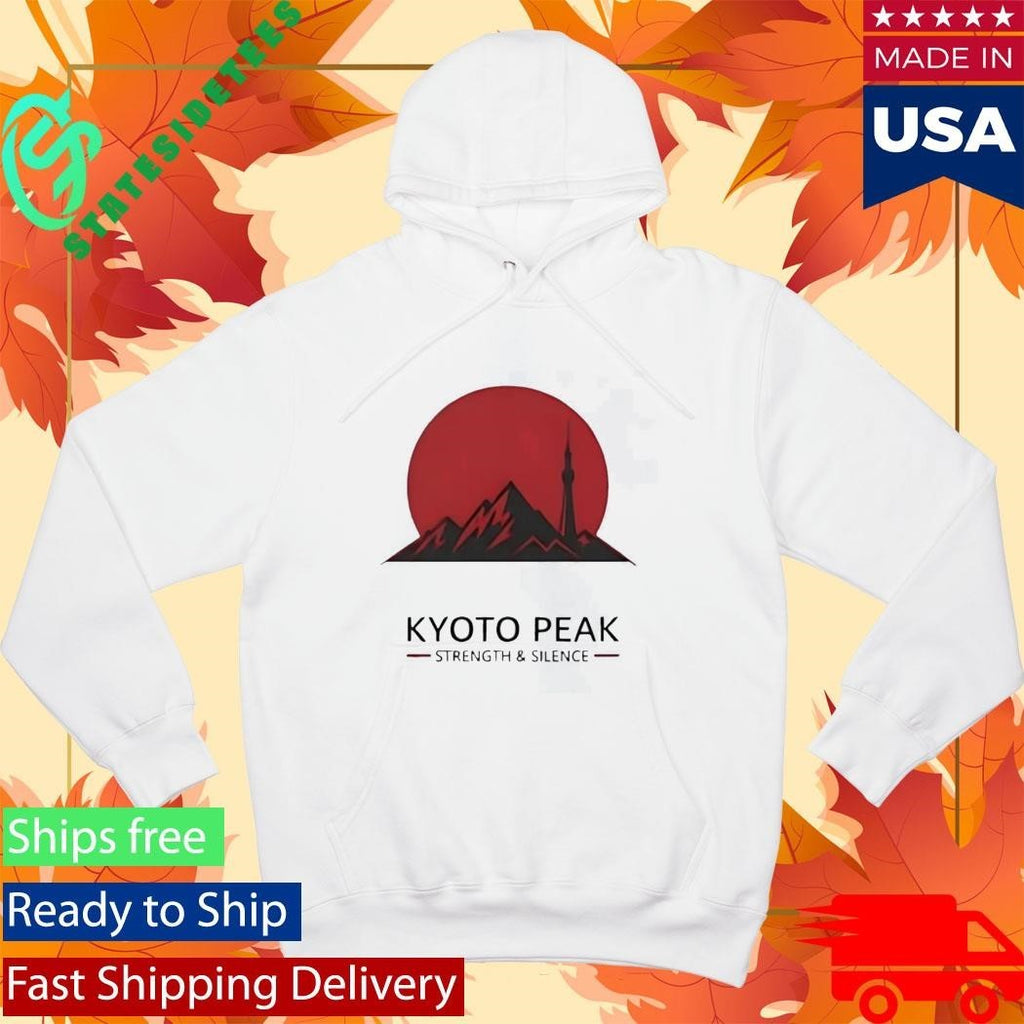 Kyoto Peak Strength And Silence Shirt Unisex , , , Long Sleeve Tee