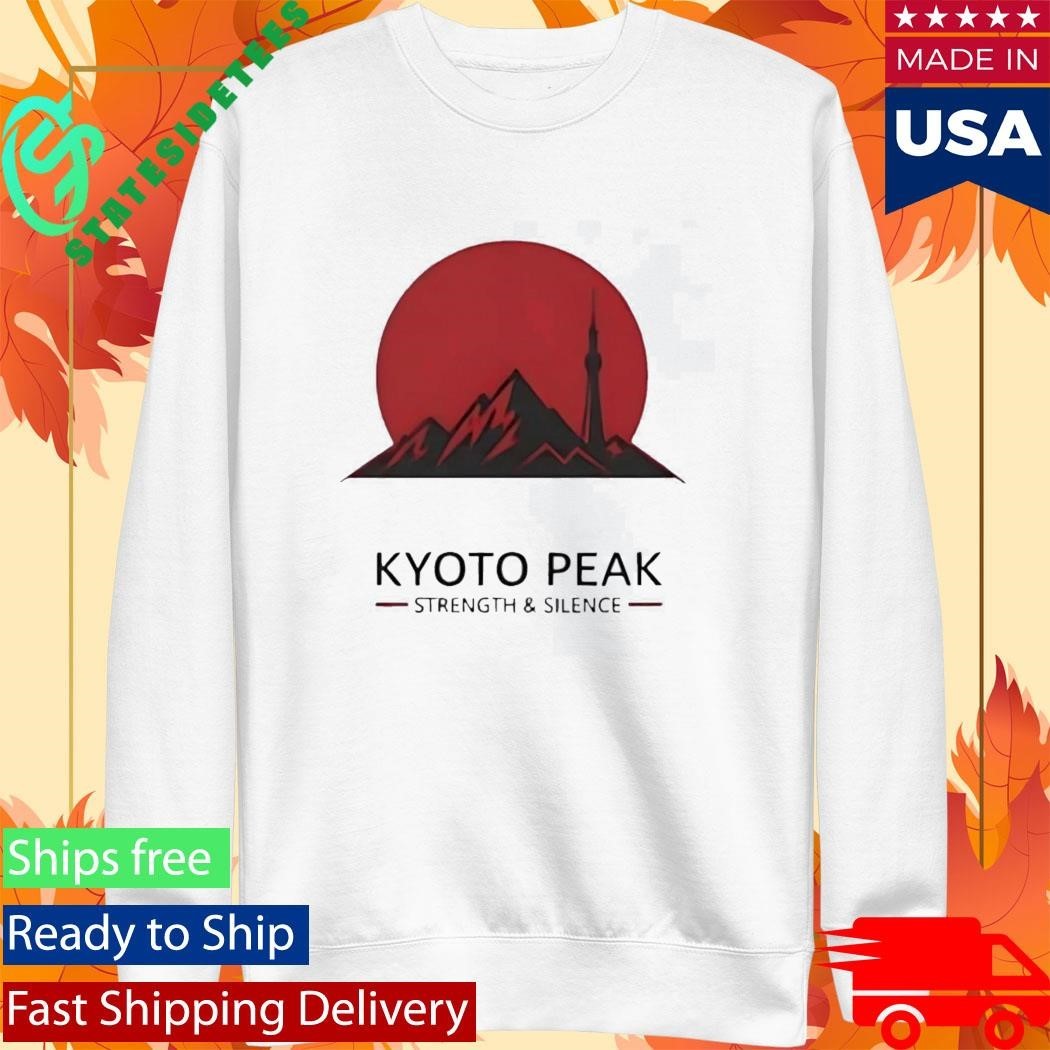 Kyoto Peak Strength And Silence Shirt Unisex , , , Long Sleeve Tee