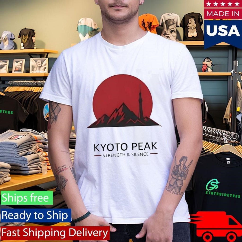 Kyoto Peak Strength And Silence Shirt Unisex , , , Long Sleeve Tee