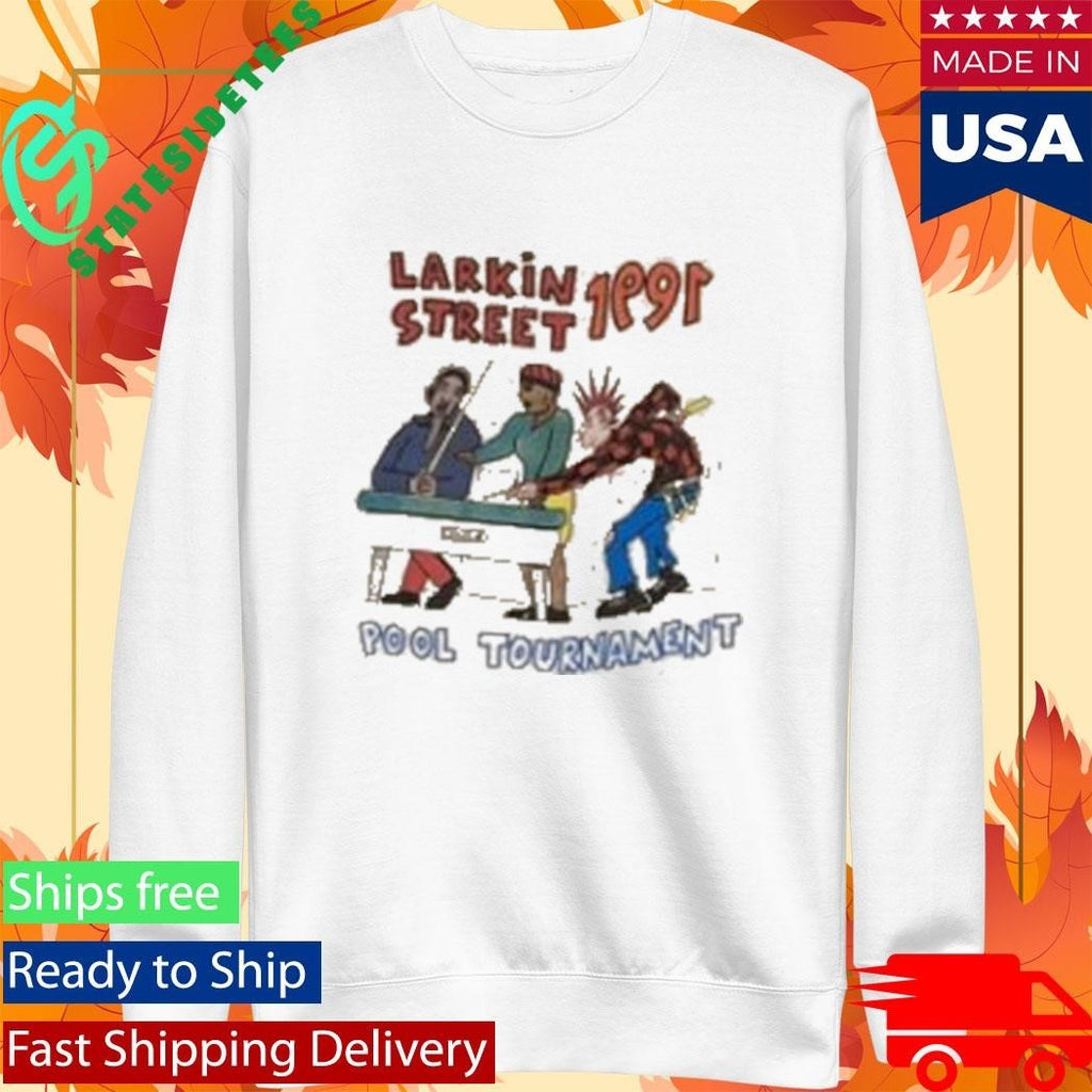 Larkin Street Pool Tournament ’91 Shirt Unisex , , , Long Sleeve Tee