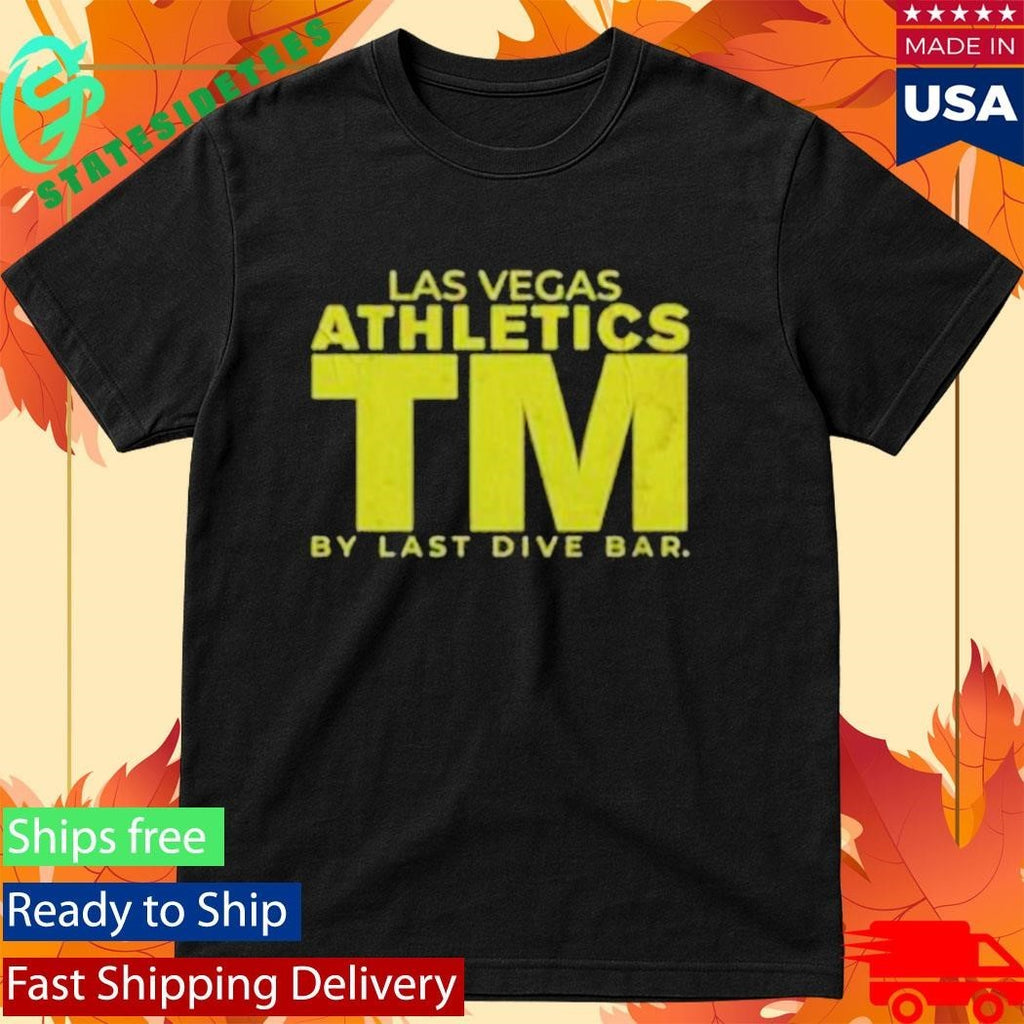 Las Vegas Athletics By Tm Last Dive Bar Shirt Unisex , , , Long Sleeve Tee