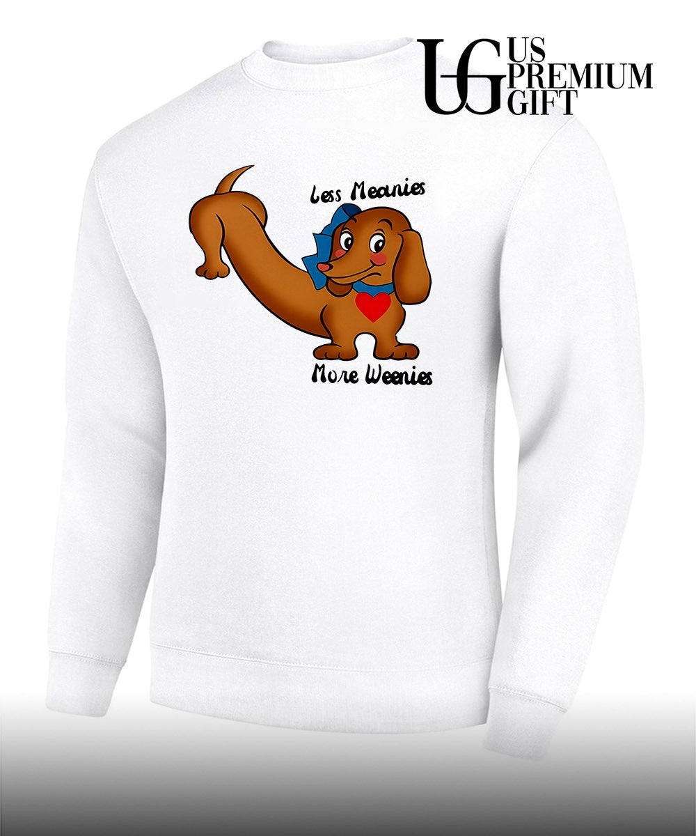 Less Meanies More Weenies Dachshund shirt