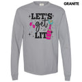 Let'S Get Lit Faux Glitter Long Sleeve Comfort Colors T-Shirts