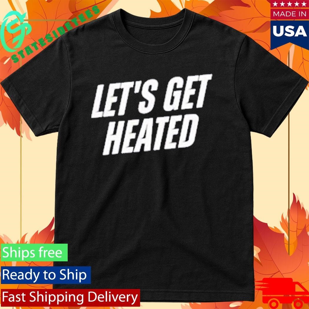 Let’s Get Heated Muscle Shirt Unisex , , , Long Sleeve Tee