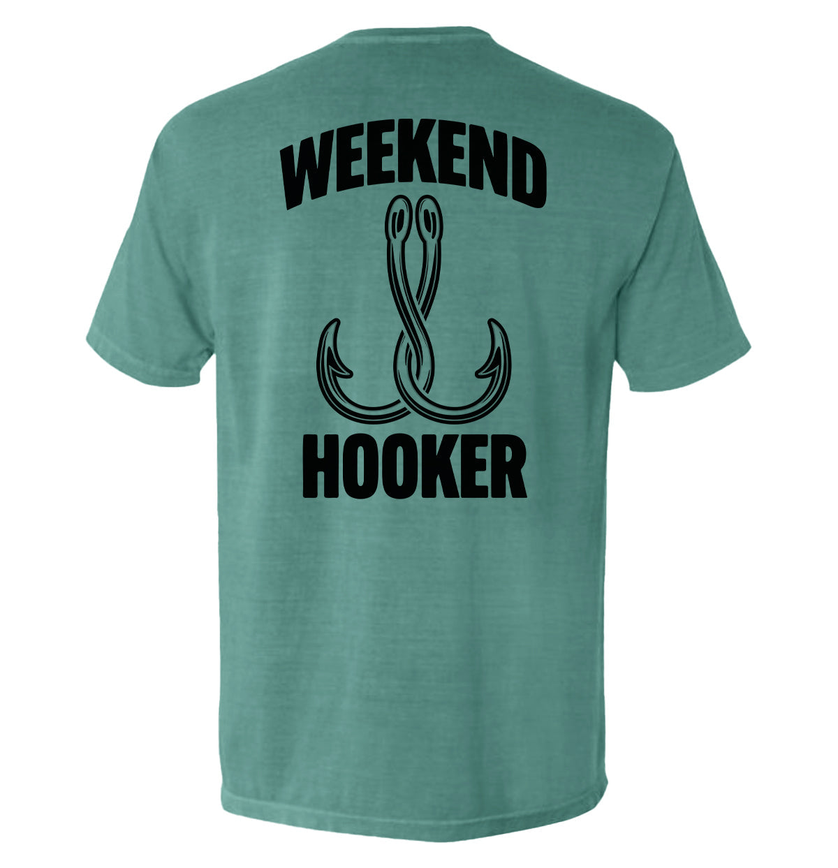 Weekend Hooker T-Shirts