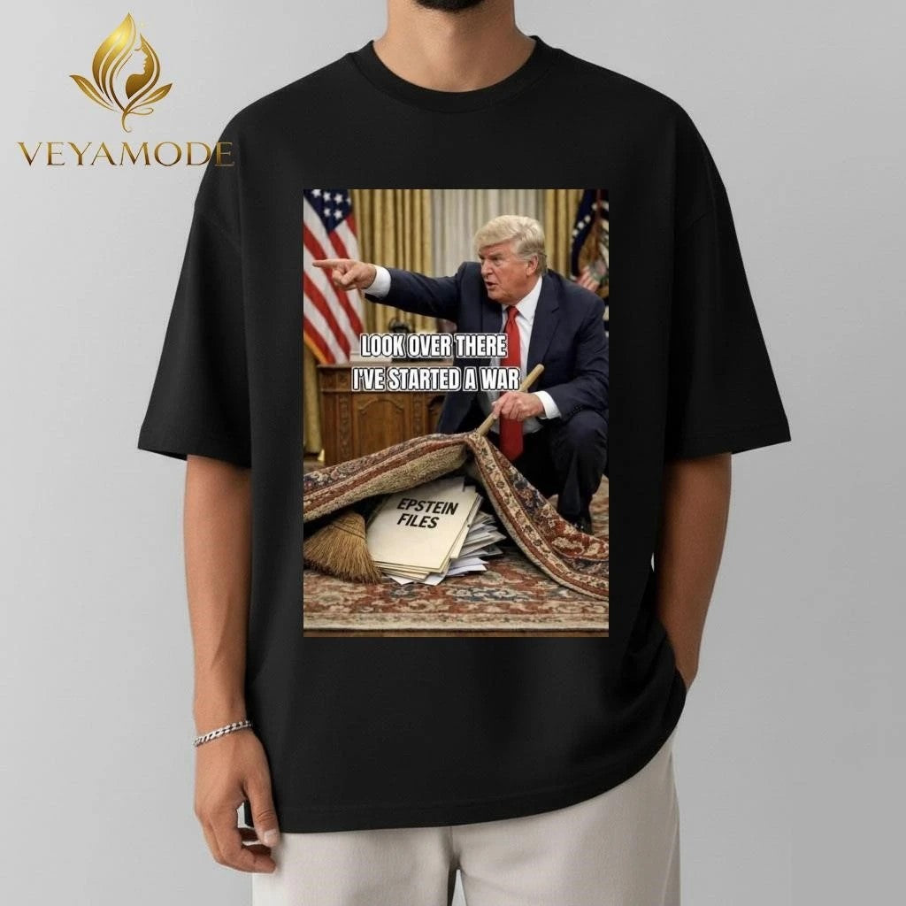 Look over there I’ve started a war Epstein Files Trump tee Unisex , , , Long Sleeve Tee