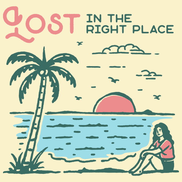 Lost In The Right Place
