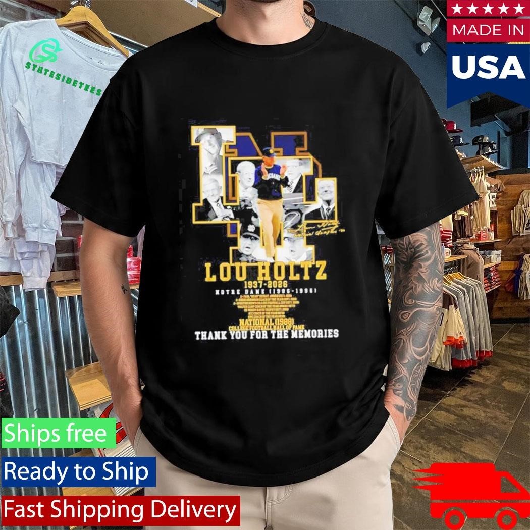 Lou Holtz Notre Dame 1937 2026 thank you for the memories signature Shirt Unisex , , , Long Sleeve Tee