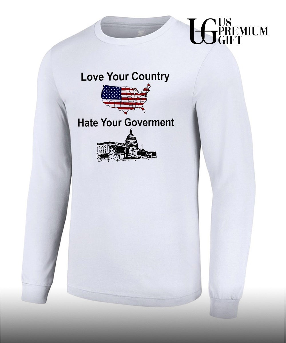 Love Your Country Hate Your Government shirt