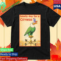Lovely Day For A Citywide Shirt Unisex , , , Long Sleeve Tee