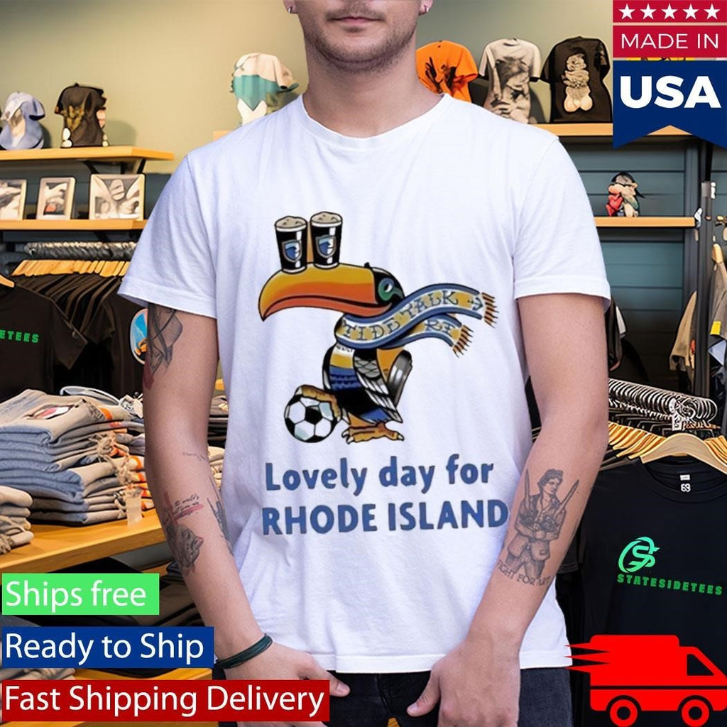 Lovely Day For Rhode Island Shirt Unisex , , , Long Sleeve Tee