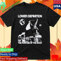 Lower Definition The Purpose Of The Moon Shirt Unisex , , , Long Sleeve Tee