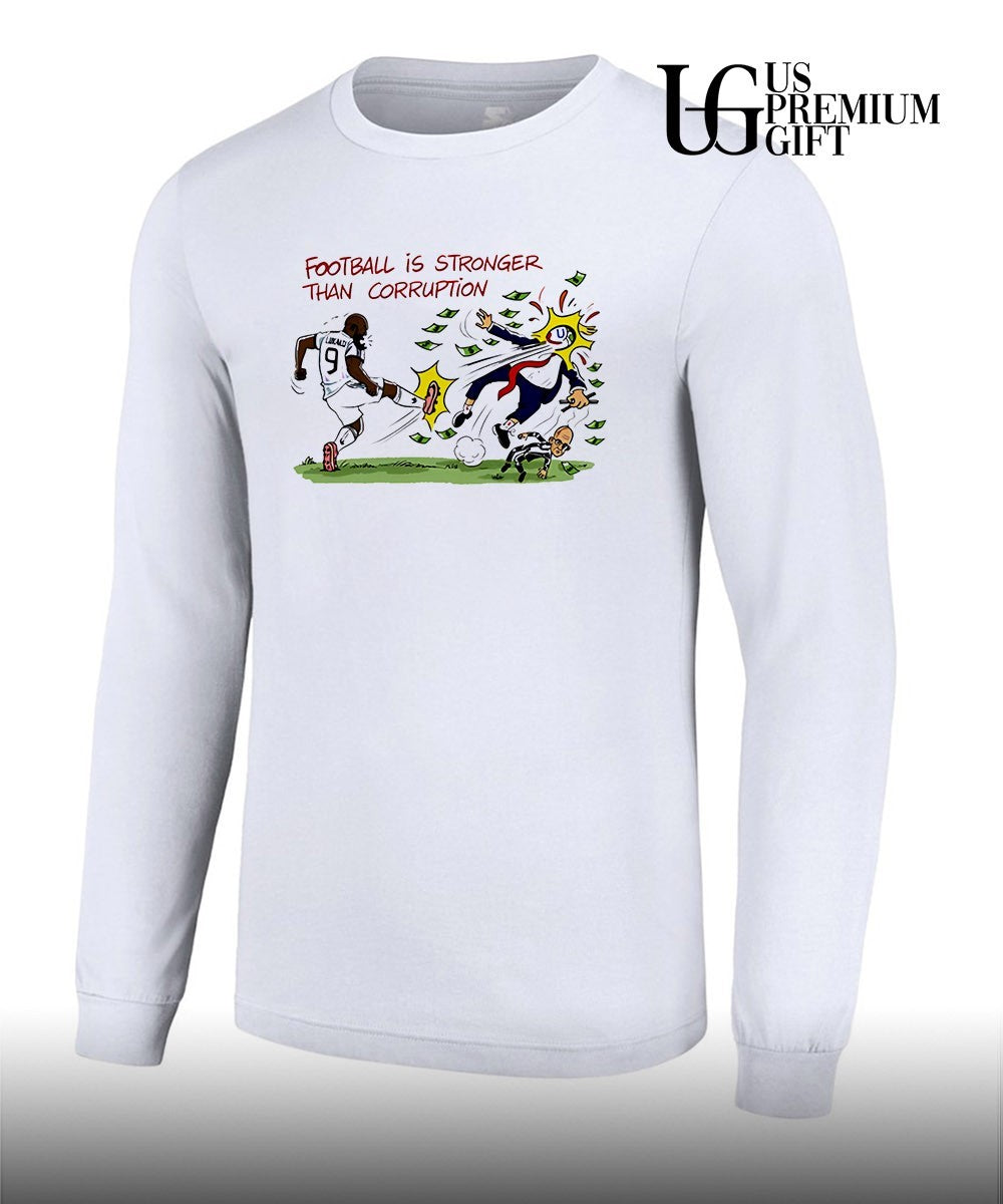 Lukaku and Donald Trump Football Is Stronger Than Corruption shirt