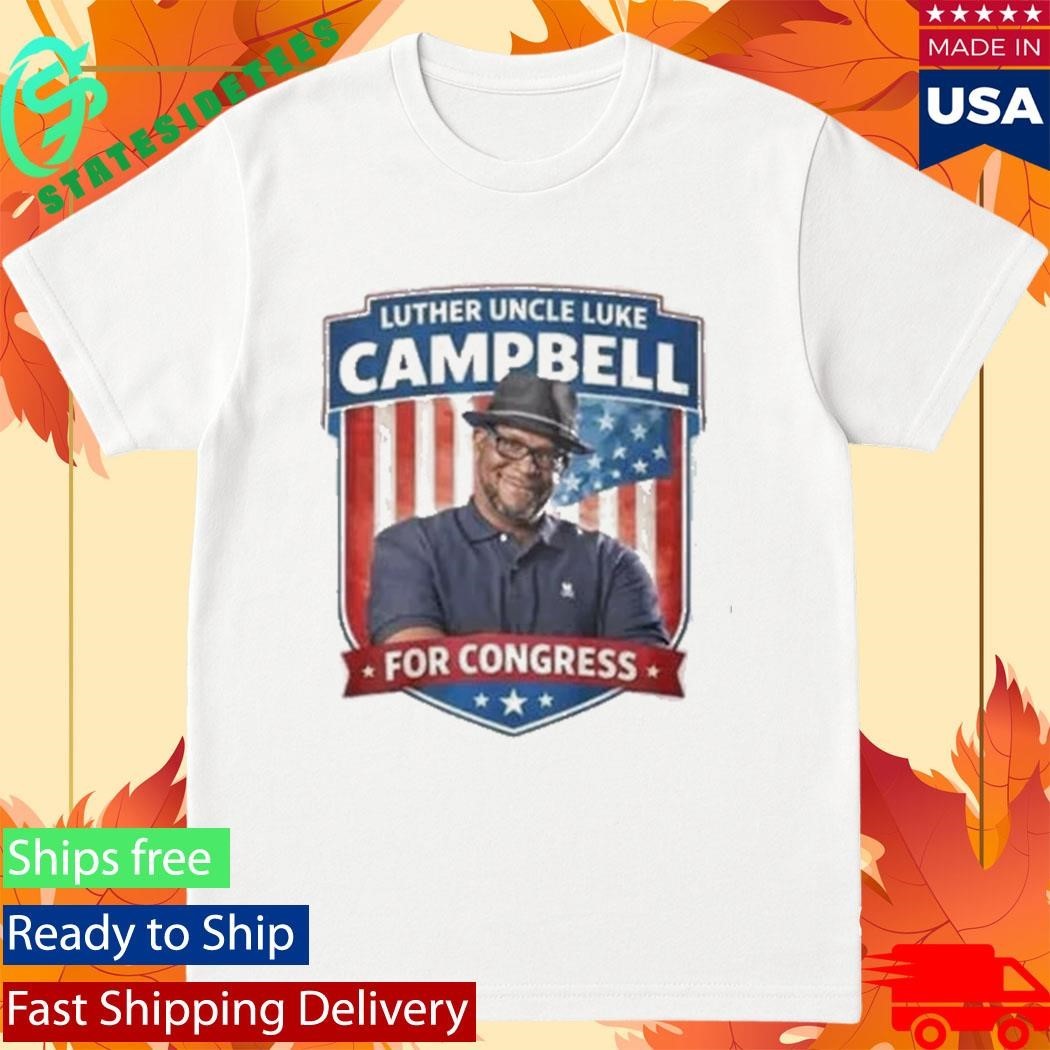 Luther Uncle Luke Campbell For Congress Shirt Unisex , , , Long Sleeve Tee