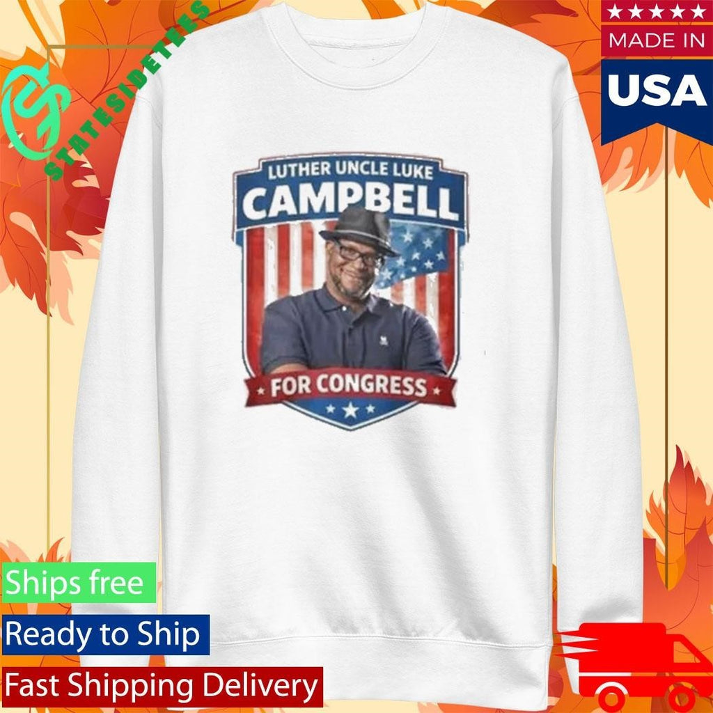 Luther Uncle Luke Campbell For Congress Shirt Unisex , , , Long Sleeve Tee
