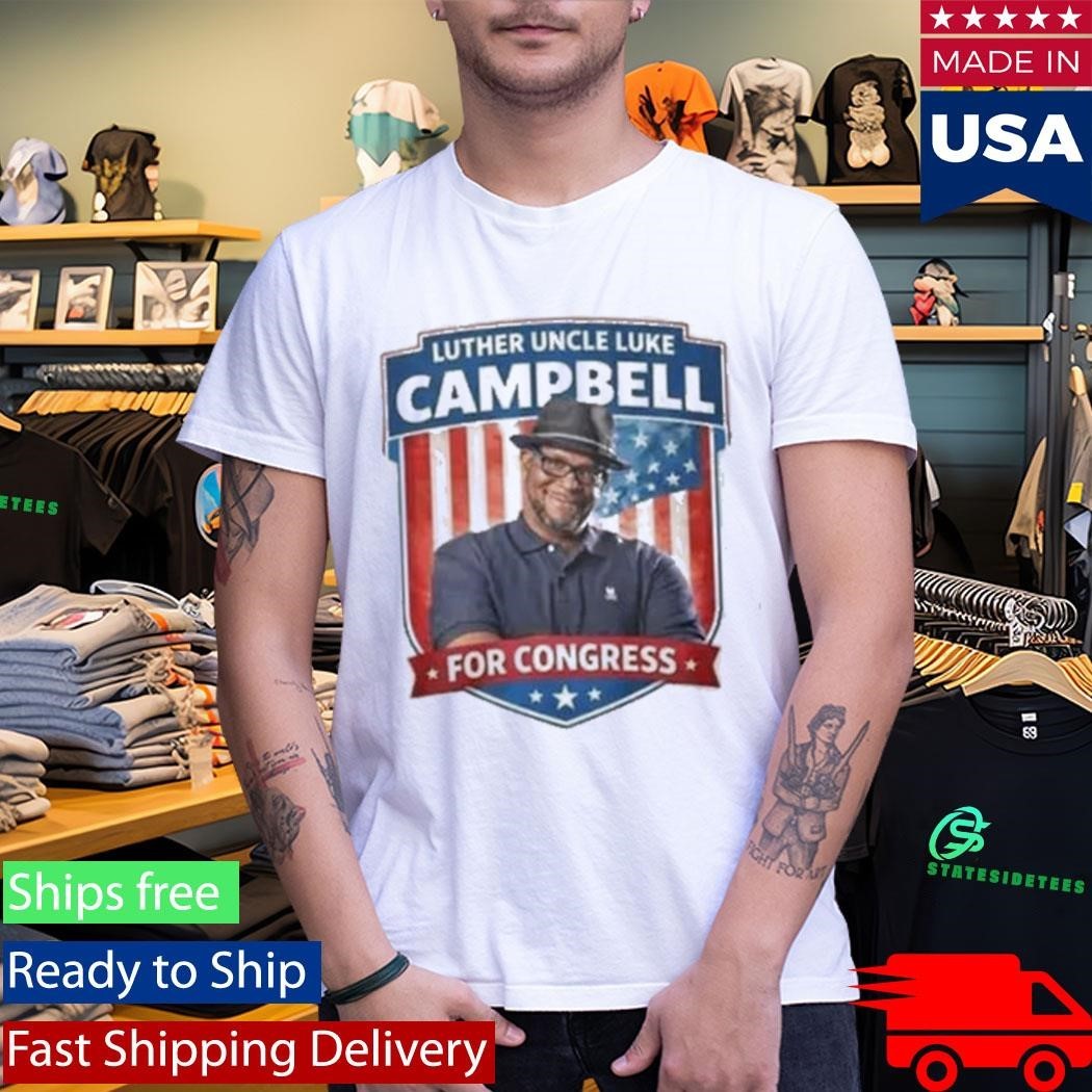 Luther Uncle Luke Campbell For Congress Shirt Unisex , , , Long Sleeve Tee