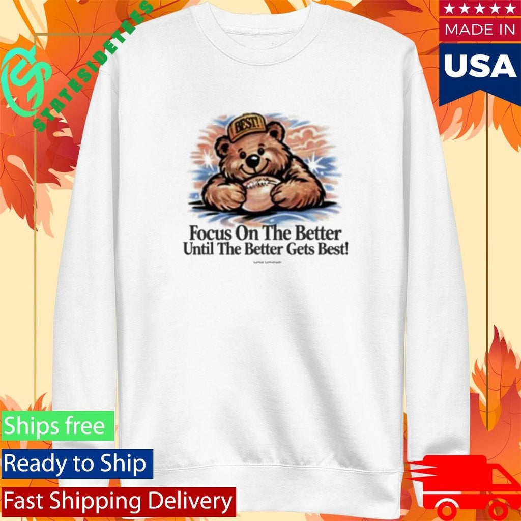 Lyrical Lemonade Focus On The Better Until The Better Gets Beast The Best Unisex , , , Long Sleeve Tee