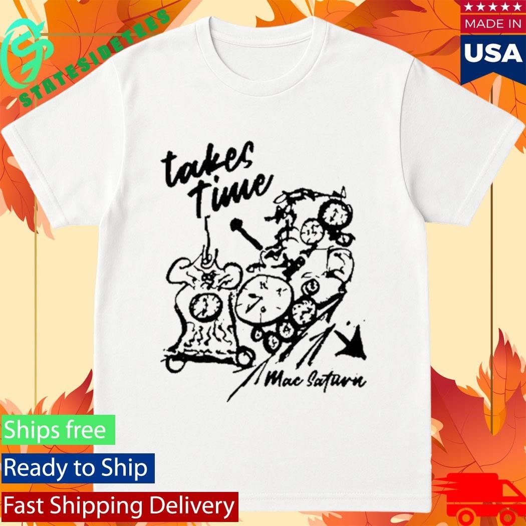 Mac Saturn Takes Time 2025 Shirt Unisex , , , Long Sleeve Tee