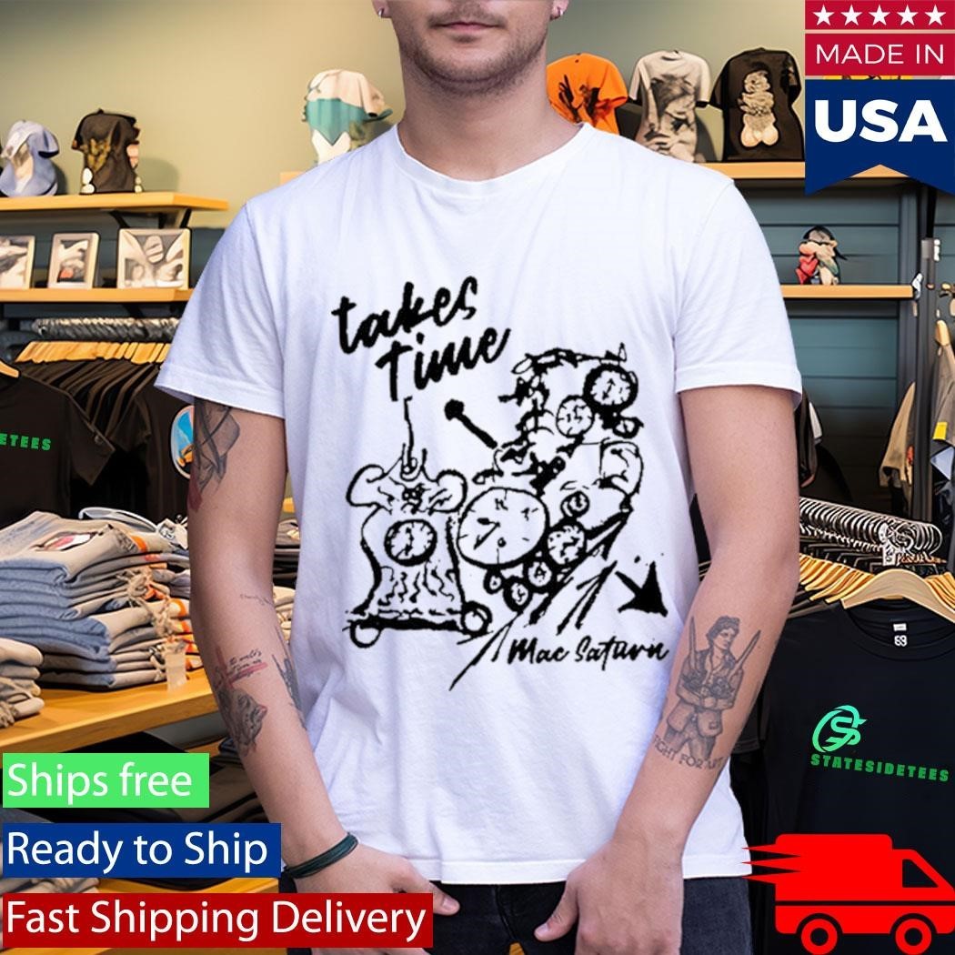 Mac Saturn Takes Time 2025 Shirt Unisex , , , Long Sleeve Tee