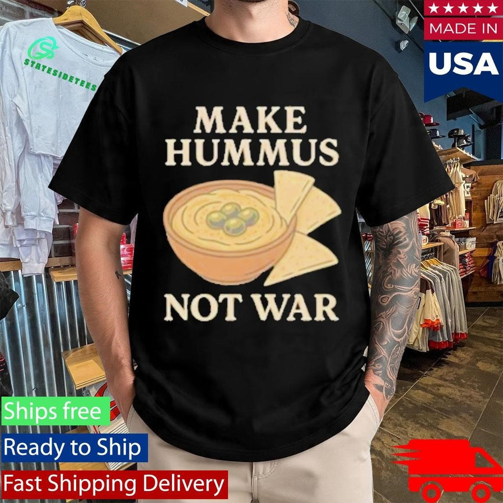 Make Hummus Not War Shirt Unisex , , , Long Sleeve Tee