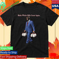 Make Whole Milk Great Again Trump Shirt Unisex , , , Long Sleeve Tee
