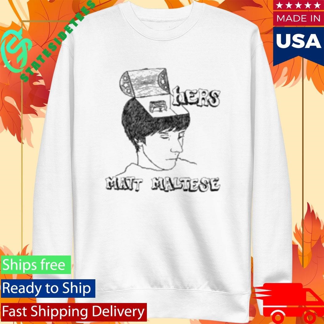 Matt Maltese Hers Tour Shirt Unisex , , , Long Sleeve Tee