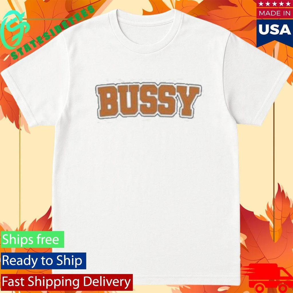 Medium Build Bussy Shirt Unisex , , , Long Sleeve Tee