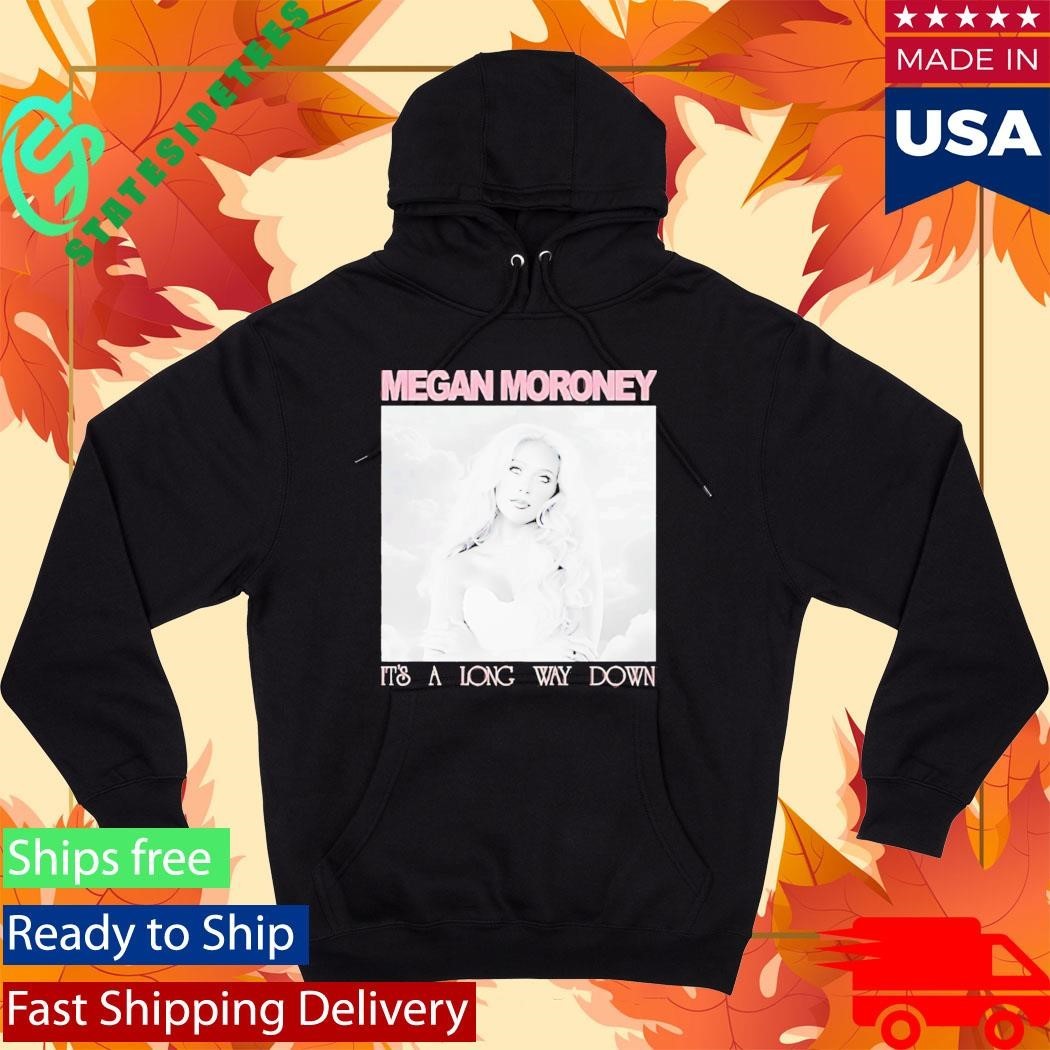Megan Moroney Its A Long Way Down Shirt Unisex , , , Long Sleeve Tee