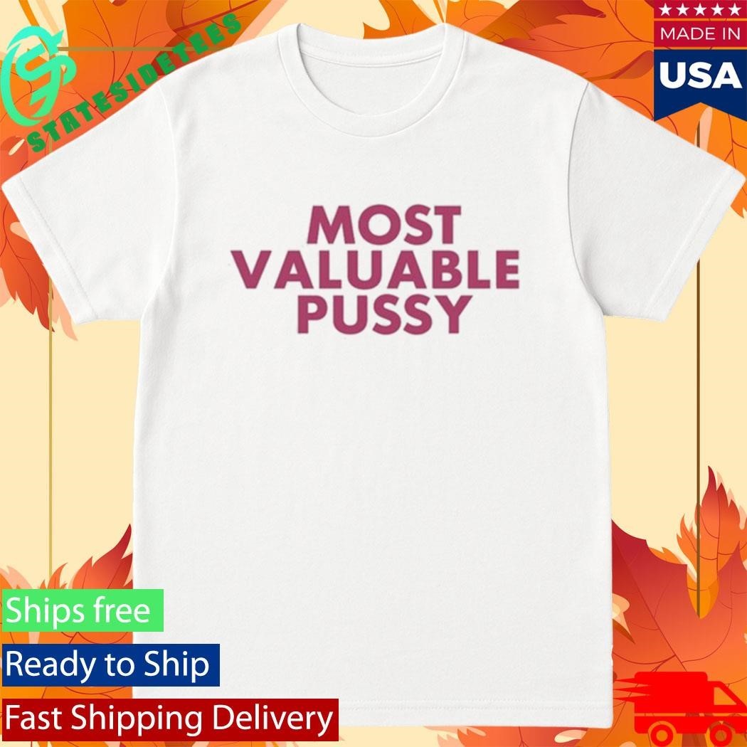 Melina Most Valuable Pussy Shirt Unisex , , , Long Sleeve Tee