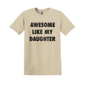 Awesome Like My Son Daughter Funny Dads Husband Shirt Dad Dad'S T-Shirts
