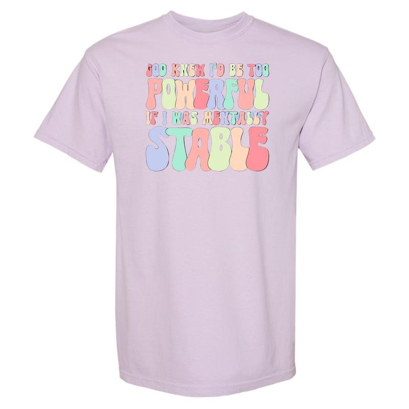 Mentally Stable Comfort Colors T-Shirts