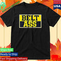Michigan Belt To Ass Shirt Unisex , , , Long Sleeve Tee