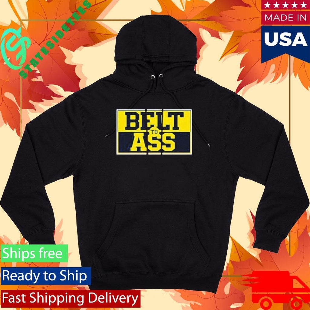 Michigan Belt To Ass Shirt Unisex , , , Long Sleeve Tee