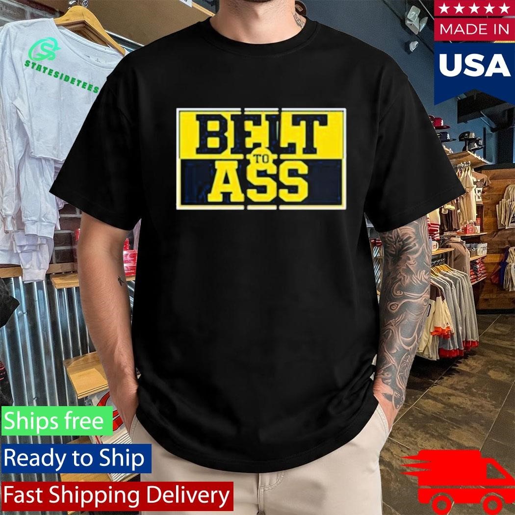 Michigan Belt To Ass Shirt Unisex , , , Long Sleeve Tee