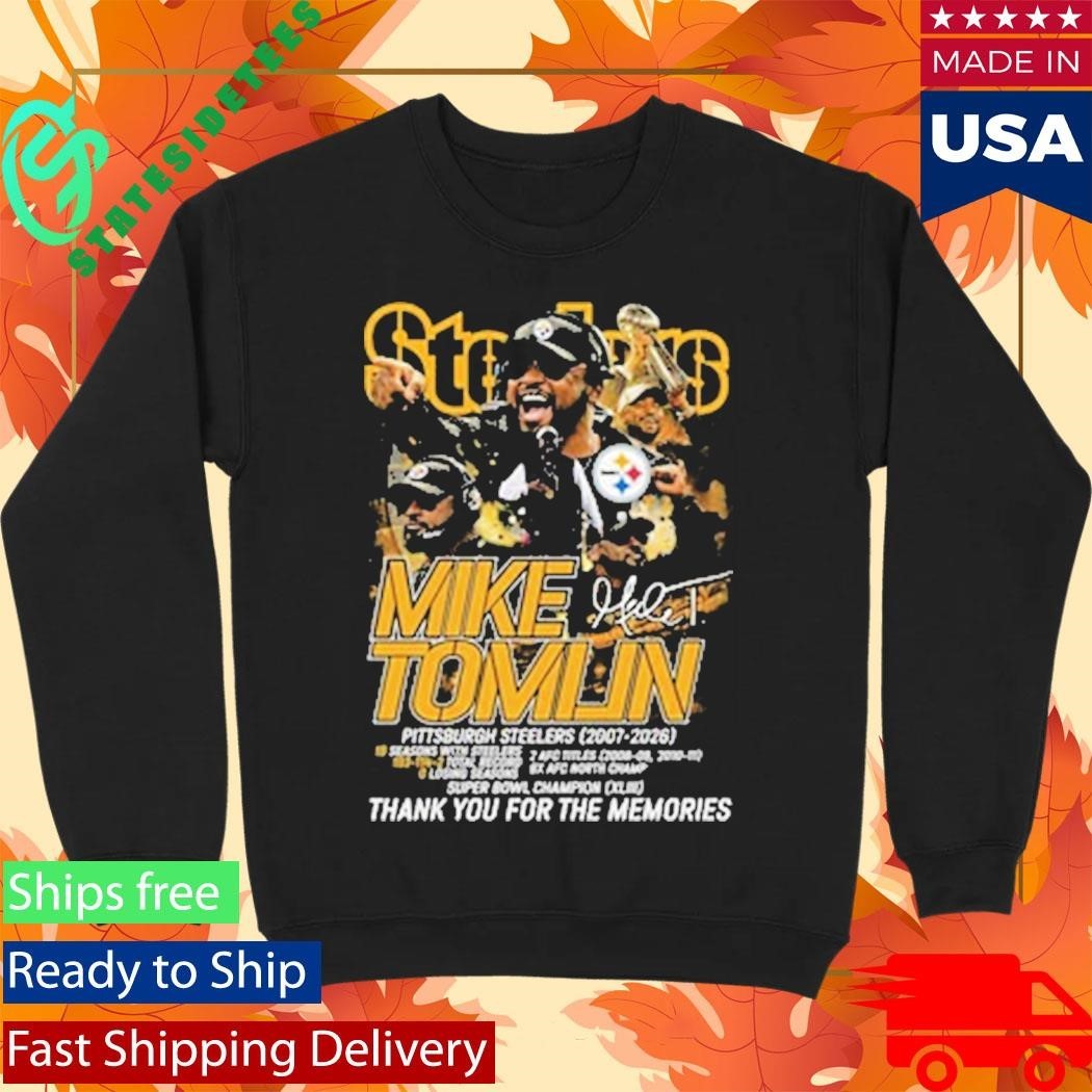 Mike Tomlin 2007 2026 Thank You For The Memories Signature Shirt Unisex , , , Long Sleeve Tee