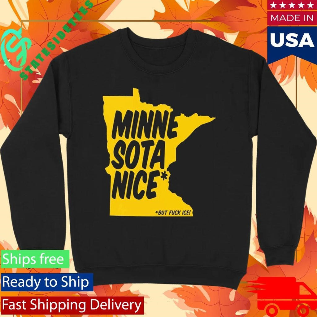Minnesota Nice But Fuck Ice Unisex , , , Long Sleeve Tee
