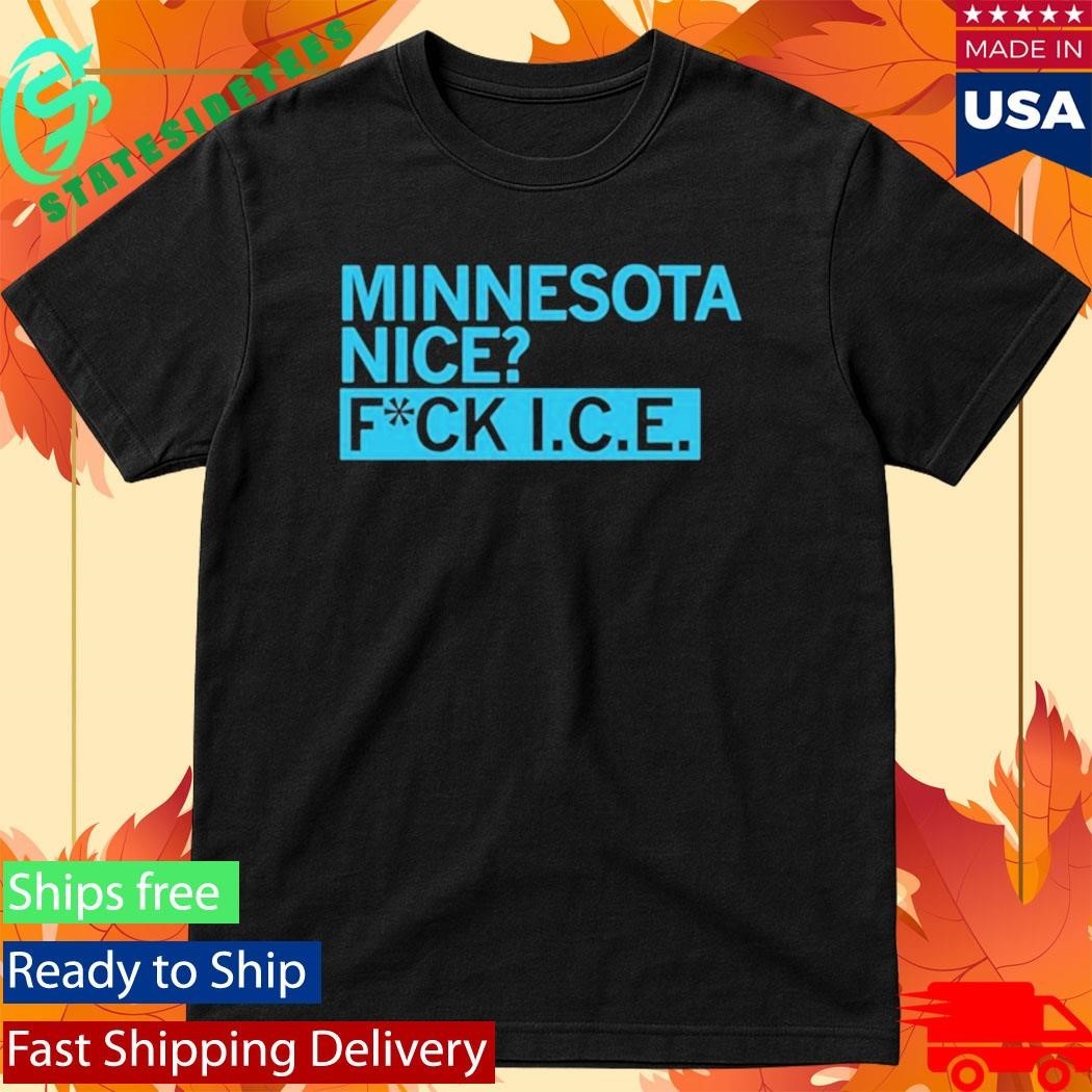Minnesota Nice Fuck Ice Shirt Unisex , , , Long Sleeve Tee