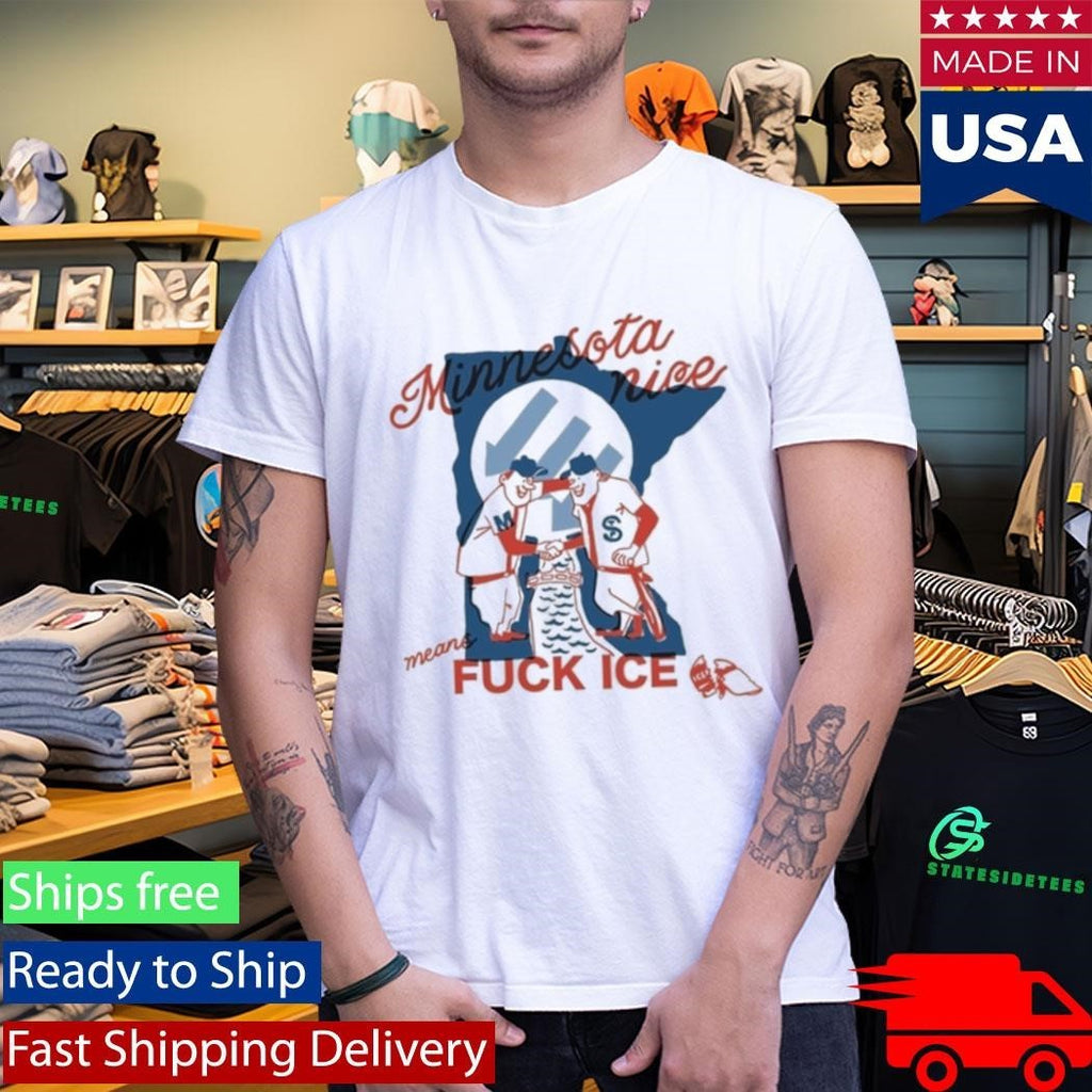 Minnesota Nice Means Fuck Ice Shirt Unisex , , , Long Sleeve Tee